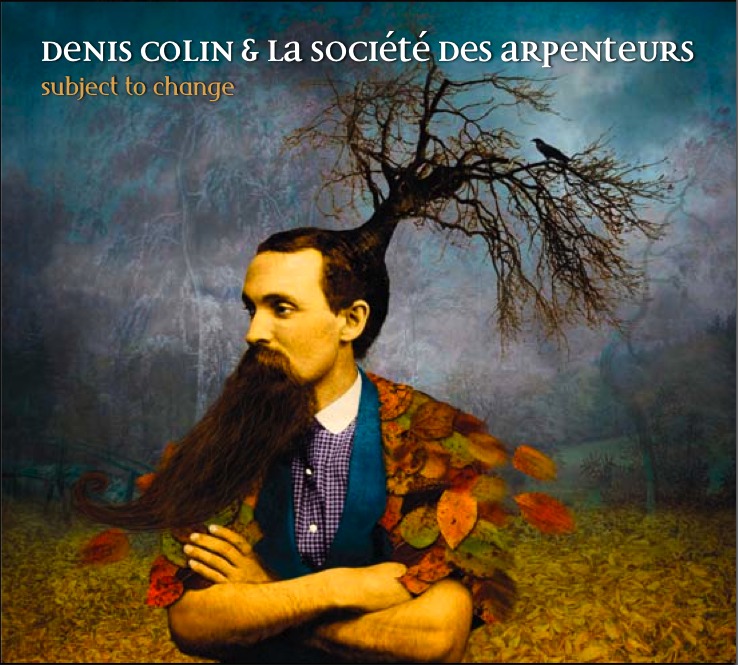 Denis Colin - Subject To Change